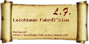 Leichtman Fabrícius névjegykártya